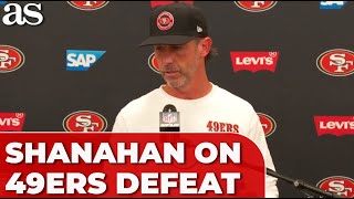 EVERYONE IS P  SHANAHAN on 49ERS defeat [upl. by Llenej]