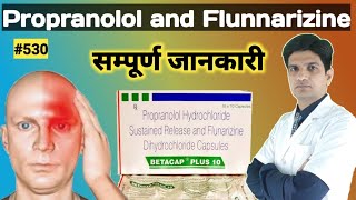 Propranolol hydrochloride and flunarizine  Betacap plus 5  betacap plus 10 in hindi [upl. by Particia362]