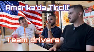 Ameriada TircilikTeam DriversAmerikaya nasil geldik [upl. by Issim]