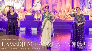 Damadji Angana Hai Padhare  Kirti amp Varun s Wedding Dance Performance  Reception [upl. by Mccahill254]