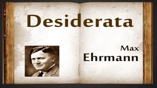 Desiderata by Max Ehrmann  Poetry Reading [upl. by Adnaram852]