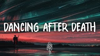 Matt Maeson  Dancing After Death Lyrics [upl. by Shanda993]