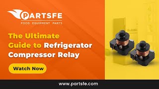 Refrigerator Compressor Relay Explained The Ultimate Guide by PartsFe [upl. by Thatch]