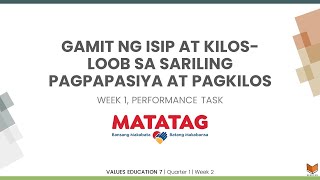 Values Education 7  Q1W1D4  Gamit ng Isip at Kilosloob sa Sariling Pagpapasiya at Pagkilos [upl. by Nudnarb650]