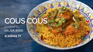 Corso di Cous Cous couscous cucinaitaliana academiatv elearning [upl. by Eitsyrhc869]