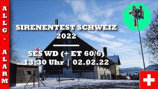 Sirenentest Schweiz 2022  Ellikon  SES WD  ET 606  Allgemeiner Alarm [upl. by Droffilc]