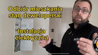 Odbiór mieszkania  stan deweloperski Instalacja elektryczna [upl. by Erlandson]