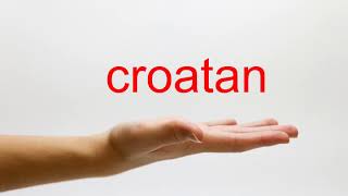 How to Pronounce croatan  American English [upl. by Idnal]