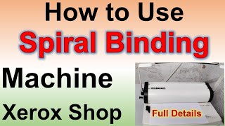 Spiral Binding Machine how to use For Xerox Shop Tamil [upl. by Antipus39]