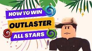 How to win outlaster ALL STARS roblox… [upl. by Niela]