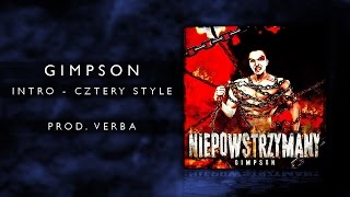 01 Gimpson  Intro Cztery Style prod Verba [upl. by Ahtram693]