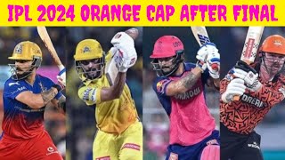 orange cap ipl 2024  kkr vs srh highlights  srh vs kkr final highlights orange cap winners of ipl [upl. by Assiruam129]