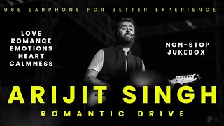 Bollywood ll Arijit singh ll Romantic ll Road trip love hits ll Non stop romantic drive jukebox [upl. by Nellac]