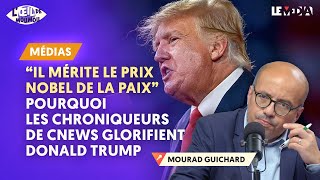 « IL MÉRITE LE PRIX NOBEL DE LA PAIX »  POURQUOI LES CHRONIQUEURS DE CNEWS GLORIFIENT DONALD TRUMP [upl. by Catherin49]