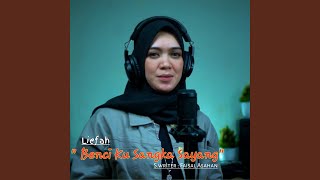 Benci Kusangka Sayang [upl. by Irami]