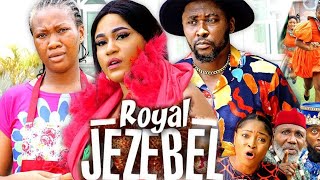 ROYAL JEZEBEL Complete Season  Chinenye Nnebe Latest Nollywood 2023 African Movie [upl. by Cirederf262]