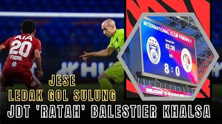 JDT Ratah Balestier Khalsa  Jese Rodriguez Ledak Gol Sulung [upl. by Ylloj]