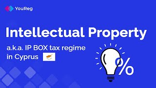 IP Box Tax Regime in Cyprus [upl. by Aicile]