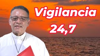 VIGILANCIA 24 7 Lecturas Evangelio Reflexión de hoy miércoles 23 de octubre de 2024 [upl. by Mellitz]