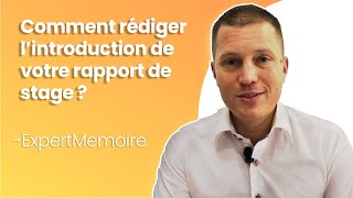 Comment rédiger lIntroduction de votre Rapport de Stage [upl. by Pampuch933]