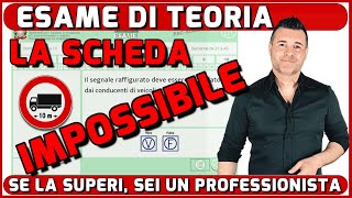 LA SCHEDA IMPOSSIBILE  ESAME DI TEORIA  PATENTE A e B [upl. by Aleb]