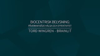 Biocentrisk belysning påverkar både hälsa och effektivitet [upl. by Henrietta]