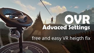 OVR Advanced Setting  Easy VR height fix [upl. by Lareena]