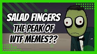 Salad Fingers  The Weirdest Meme Phenomenon Ever [upl. by Corder629]