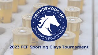 2023 FEF Sporting Clays Tournament Recap Video [upl. by Sanchez]