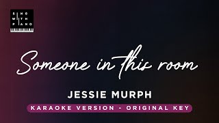 Someone in this room  Jessie Murph Bailey Zimmermann Piano Karaoke Instrumental Cover amp Lyrics [upl. by Nylsaj]