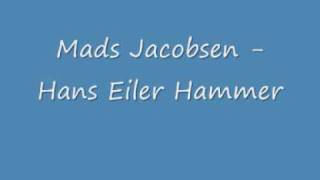 Mads Jacobsen  Hans Eiler Hammer [upl. by Farr]