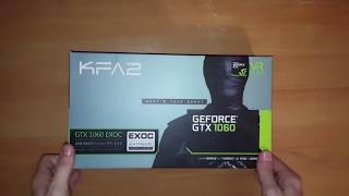 KFA2 GTX 1060 6 GO EXOC  UNBOXING et INSTALLATION [upl. by Hutchins]