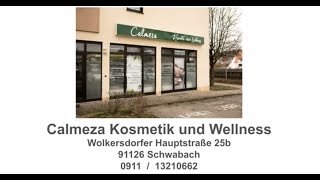 Calmeza Kosmetik und Wellness  Ihr KosmetikStudio in Schwabach [upl. by Pejsach626]