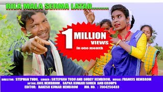 RILAMALA SERMA LATAR  STEPHAN TUDU  NEW SANTHALI HD VIDEO 2018 [upl. by Stacie401]