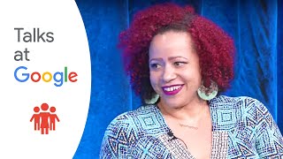 Nikole HannahJones  Modern Day Segregation  Talks at Google [upl. by Siraval]