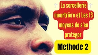 La sorcellerie meurtrière et Les 13 moyens de sen protéger video 2 ✅ Etre invisible ✅ [upl. by Annirok431]