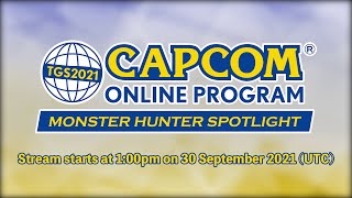 Capcom Online Program Monster Hunter SpotlightTGS 2021 Online Teaser [upl. by Ahsea654]