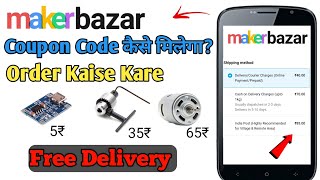 Makerbazar Se Free में सामान Delivery कैसे करें  Discount Code Kaha Milega [upl. by Rothmuller662]