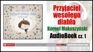 PRZYJACIEL WESOŁEGO DIABŁA Audiobook MP3  Kornel Makuszyński Lektury Szkolne klasa 46 🎧 [upl. by Arodoet]