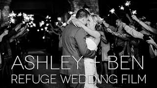 Ashley  Ben  Cinematic Wedding Film  The Refuge  The Big Pictures [upl. by Irtimid]