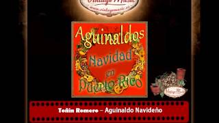 Toñín Romero – Aguinaldo Navideño [upl. by Nryhtak350]