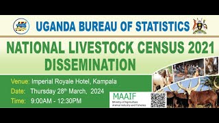 DISSEMINATION OF THE NATIONAL LIVESTOCK CENSUS 2021 RESULTS PROGRAMME [upl. by Nemaj]