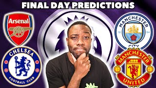 My Premier League Final Day Predictions [upl. by Acirretal]