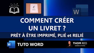 Créer un LIVRET à imprimer facilement avec WORD  Tutoriel Microsoft 365 [upl. by Anitsahs834]