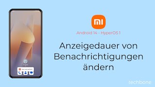 Anzeigedauer von Benachrichtigungen ändern  Xiaomi Android 14  HyperOS 1 [upl. by Lydell]