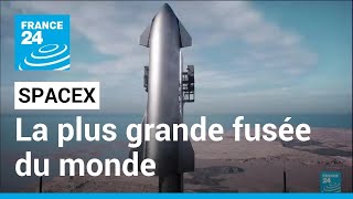 SpaceX vise un premier vol test de la plus grande fusée du monde lundi • FRANCE 24 [upl. by Reade868]