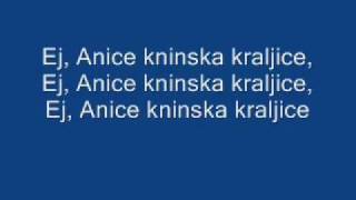 Thompson  Anica Kninska Kraljica TEKST [upl. by Ailelc]