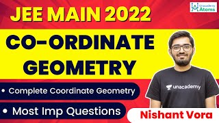 Coordinate Geometry JEE Mains 2022  Straight Lines Conic Sections amp Circles  Nishant Vora [upl. by Aened]