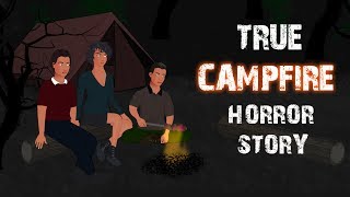 TRUE Campfire Horror Stories Animated English [upl. by Won]