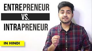 INTRAPRENEUR VS ENTREPRENEUR IN HINDI  Meaning amp Differences  Entrepreneurship Development  ppt [upl. by Sirovart]